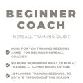 Beginner Coach Netball Training Guide - Junior Ages 10+